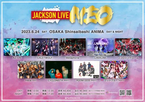 JACKSON LIVE NEO -DAY-のフライヤー