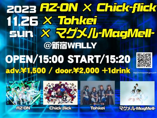 AZ-ON × Chick-flick × Tohkei × マグメル-MagMell-のフライヤー